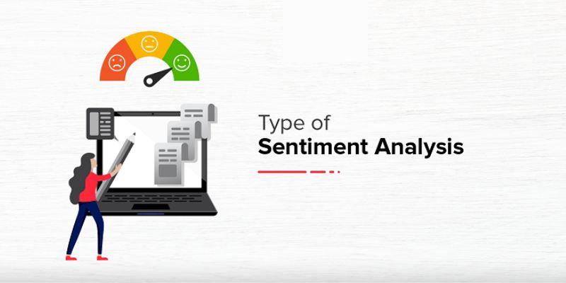 What are the Different Types of Sentiment Analysis?